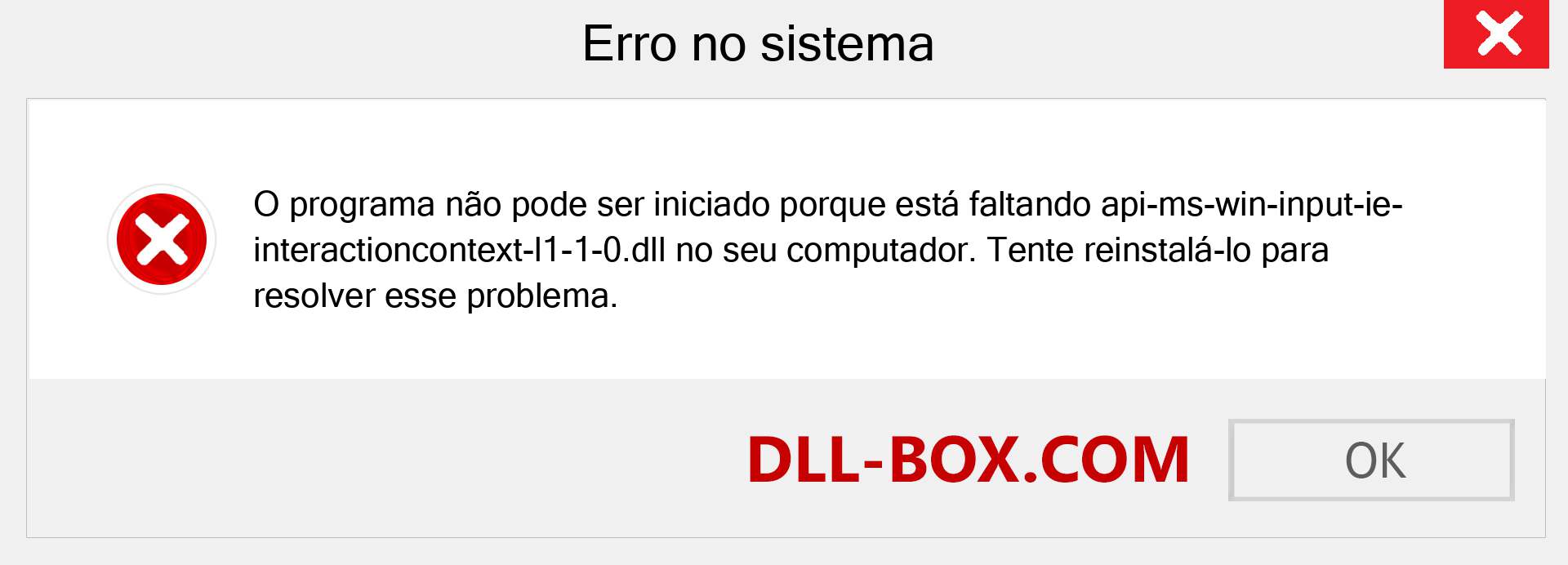 Arquivo api-ms-win-input-ie-interactioncontext-l1-1-0.dll ausente ?. Download para Windows 7, 8, 10 - Correção de erro ausente api-ms-win-input-ie-interactioncontext-l1-1-0 dll no Windows, fotos, imagens